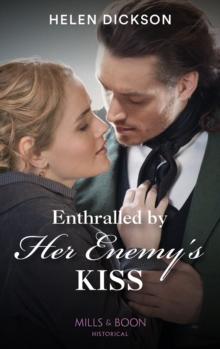 Enthralled By Her Enemy's Kiss