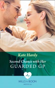 Second Chance With Her Guarded Gp