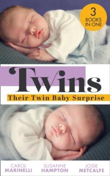 Twins: Their Twin Baby Surprise : Baby Twins to Bind Them / Twin Surprise for the Single DOC / Miracle Times Two