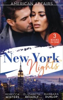 American Affairs: New York Nights : The Nanny and the CEO (Babies and Brides) / Only on His Terms / a Cowboy in Manhattan