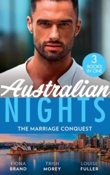 Australian Nights: The Marriage Conquest : A Perfect Husband (the Pearl House) / Shackled to the Sheikh / Kidnapped for the Tycoon's Baby