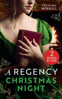 A Regency Christmas Night : The Mistletoe Wager / a Regency Christmas Carol