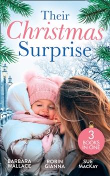 Their Christmas Surprise : Christmas Baby for the Princess (Royal House of Corinthia) / Her Christmas Baby Bump / Her New Year Baby Surprise