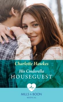 His Cinderella Houseguest