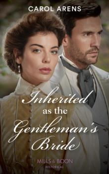 Inherited As The Gentleman's Bride