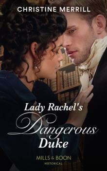 Lady Rachel's Dangerous Duke