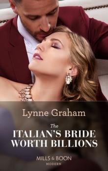 The Italian's Bride Worth Billions