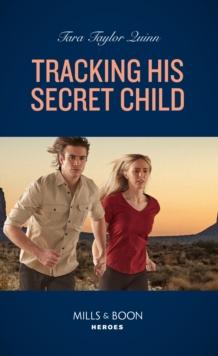 Tracking His Secret Child