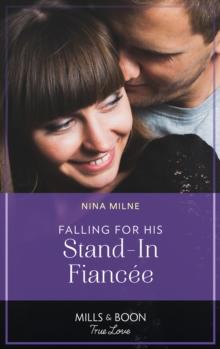 Falling For His Stand-In Fiancee