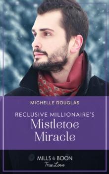 Reclusive Millionaire's Mistletoe Miracle