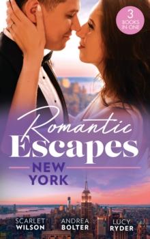 Romantic Escapes: New York : English Girl in New York / Her New York Billionaire / Falling at the Surgeon's Feet