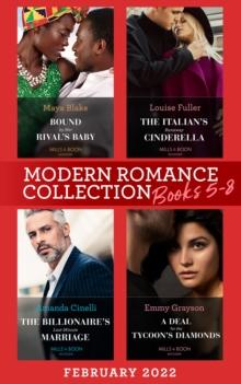 Modern Romance February 2022 Books 5-8 : Bound by Her Rival's Baby (Ghana's Most Eligible Billionaires) / the Italian's Runaway Cinderella / the Billionaire's Last-Minute Marriage / a Deal for the Tyc