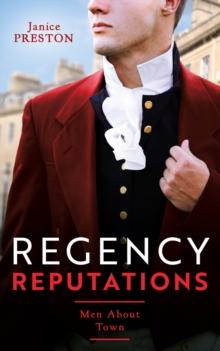 Regency Reputations: Men About Town : Return of Scandal's Son (Men About Town) / Saved by Scandal's Heir