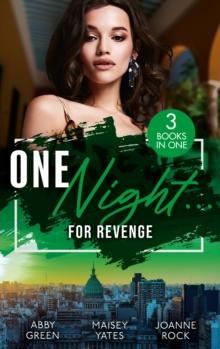 One NightFor Revenge : One Night with the Enemy / One Night to Risk it All / One Night Scandal