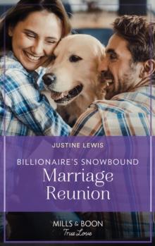 Billionaire's Snowbound Marriage Reunion