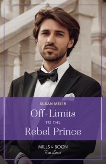 Off-Limits To The Rebel Prince