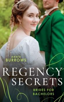 Regency Secrets: Brides For Bachelors : The Major Meets His Match (Brides for Bachelors) / the Marquess Tames His Bride