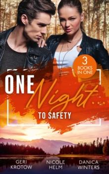 One Night To Safety : The Pregnant Colton Witness / Wyoming Cowboy Sniper / Protective Operation