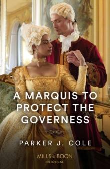 A Marquis To Protect The Governess