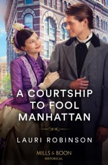 A Courtship To Fool Manhattan