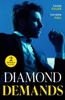 Diamond Demands : Italian's Stolen Wife (The Diamond Club) / Reclaimed with a Ring (The Diamond Club)