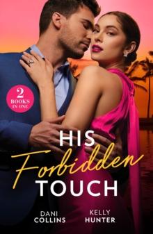 His Forbidden Touch : Marrying the Enemy / Stolen Princess's Secret