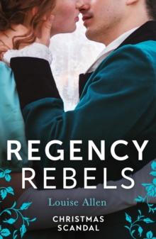 Regency Rebels: Christmas Scandal : His Housekeeper's Christmas Wish (Lords of Disgrace) / His Christmas Countess