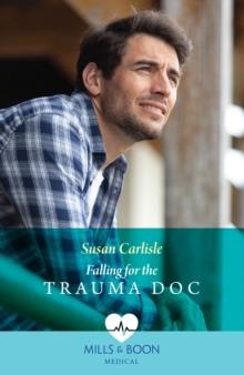 Falling For The Trauma Doc