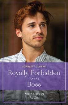 Royally Forbidden To The Boss