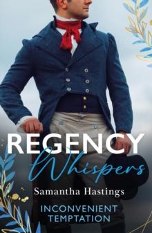 Regency Whispers: Inconvenient Temptation : The Marquess and the Runaway Lady (The Scandalous Stringhams) / Accidental Courtship with the Earl