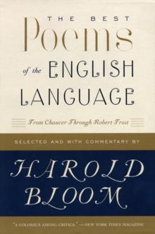 The Best Poems of the English Language : From Chaucer Through Robert Frost