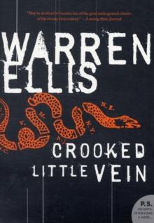 Crooked Little Vein : A Novel