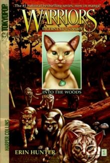 Warriors Manga: Tigerstar And Sasha #1: Into The Woods