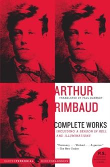 Arthur Rimbaud: Complete Works