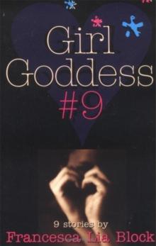 Girl Goddess #9 : Nine Stories