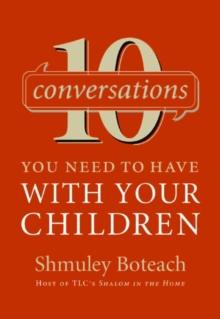 10 Conversations You Need to Have with Your Children