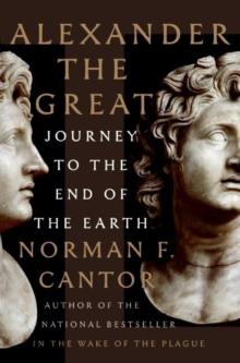 Alexander the Great : Journey to the End of the Earth