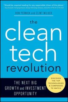 The Clean Tech Revolution : Winning and Profiting from Clean Energy