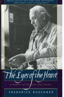 The Eyes of the Heart : A Memoir of the Lost and Found