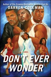 Don't Ever Wonder : A Novel