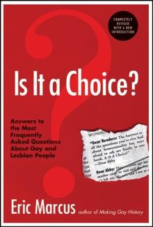 Is It a Choice? : Answers to Three Hundred of the Most Frequently Asked Questions About Gay and Lesbian People