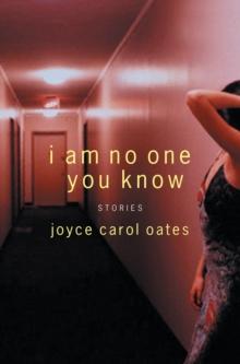 I Am No One You Know : And Other Stories