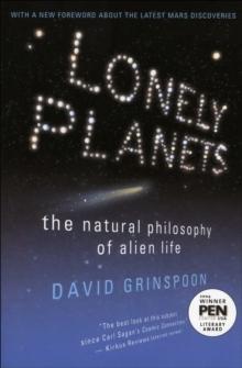 Lonely Planets : The Natural Philosophy of Alien Life