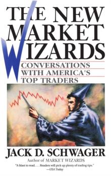 The New Market Wizards : Conversations with America's Top Traders