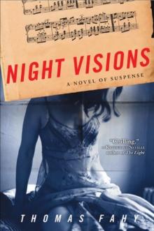 Night Visions : A Novel of Suspense