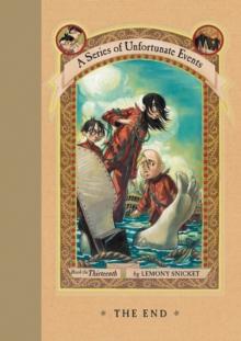 A Series of Unfortunate Events #13: The End