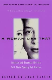 A Woman Like That : Lesbian And Bisexual Writers Tell Their