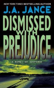 Dismissed with Prejudice : A J.P. Beaumont Novel