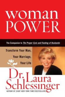 Woman Power : Transform Your Man, Your Marriage, Your Life