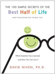 100 Simple Secrets of the Best Half of Life : What Scientists Have Learned and How You Can Use It